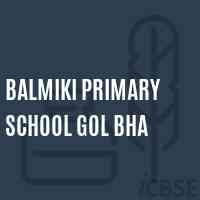 Balmiki Primary School Gol Bha Logo