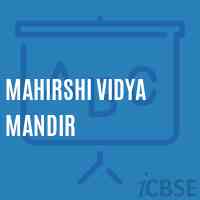 Mahirshi Vidya Mandir Middle School Logo