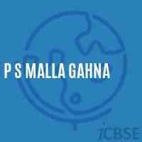 P S Malla Gahna Primary School Logo
