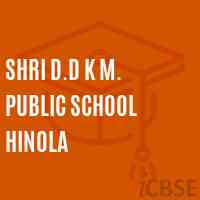 Shri D.D K M. Public School Hinola Logo