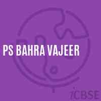 Ps Bahra Vajeer Primary School Logo