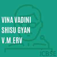 Vina Vadini Shisu Gyan V.M.Erv Primary School Logo