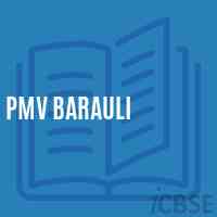 Pmv Barauli Middle School Logo
