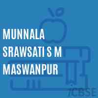 Munnala Srawsati S M Maswanpur Middle School Logo