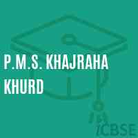 P.M.S. Khajraha Khurd Middle School Logo