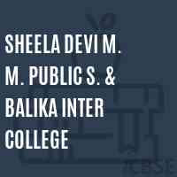 Sheela Devi M. M. Public S. & Balika Inter College Senior Secondary School Logo