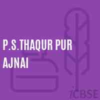 P.S.Thaqur Pur Ajnai Primary School Logo