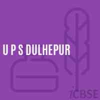 U P S Dulhepur Middle School Logo