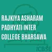 Rajkiya Asharam Padhyati Inter College Bharsawa Senior Secondary School Logo