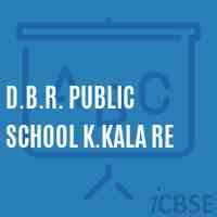 D.B.R. Public School K.Kala Re Logo