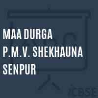 Maa Durga P.M.V. Shekhauna Senpur Middle School Logo