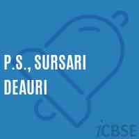 P.S., Sursari Deauri Primary School Logo