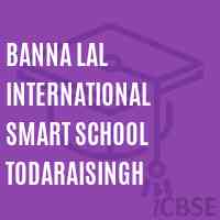 Banna Lal International Smart School Todaraisingh Logo
