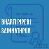 Bharti Piperi Sainnathpur Secondary School Logo