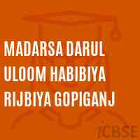 Madarsa Darul Uloom Habibiya Rijbiya Gopiganj Senior Secondary School Logo