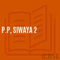 P.P, Siwaya 2 Primary School Logo