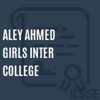 Aley Ahmed Girls Inter College Senior Secondary School Logo