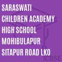 Saraswati Children Academy High School Mohibulapur Sitapur Road Lko Logo