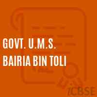Govt. U.M.S. Bairia Bin Toli Middle School Logo
