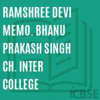 Ramshree Devi Memo. Bhanu Prakash Singh Ch. Inter College Secondary School Logo