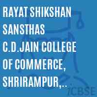 Rayat Shikshan Sansthas C.D.Jain College of Commerce, Shrirampur, Dist.Ahmednagar 413709 Logo