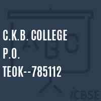 C.K.B. College P.O. Teok--785112 Logo