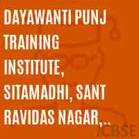 Dayawanti Punj Training Institute, Sitamadhi, Sant Ravidas Nagar, Bhadohi Logo