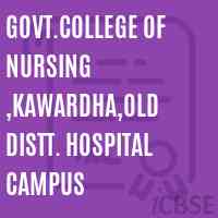 Govt.College of Nursing ,Kawardha,Old Distt. Hospital Campus Logo