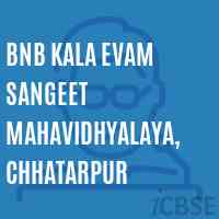 BNB kala evam Sangeet Mahavidhyalaya, chhatarpur College Logo