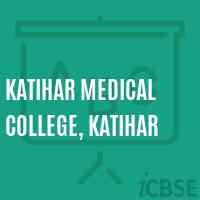 Katihar Medical College, Katihar Logo