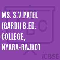 Ms. S.V.Patel (Gardi) B.Ed. College, Nyara-Rajkot Logo