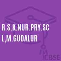 R.S.K.Nur.Pry.Scl,M.Gudalur Primary School Logo
