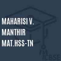 Maharisi V. Manthir Mat.Hss-Tn Secondary School Logo
