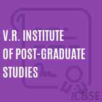 V.R. Institute of Post-Graduate Studies Logo