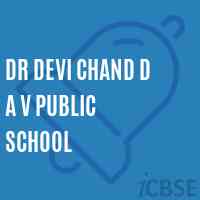 Dr Devi Chand D A V Public School Logo