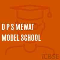 D P S Mewat Model School Logo