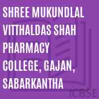 Shree Mukundlal Vitthaldas Shah Pharmacy College, Gajan, Sabarkantha Logo
