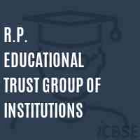 R.P. Educational Trust Group of Institutions College Logo