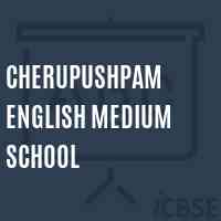 Cherupushpam English Medium School Logo