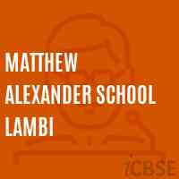 Matthew Alexander School Lambi Logo