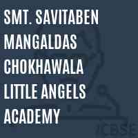 Smt. Savitaben Mangaldas Chokhawala Little Angels Academy School Logo