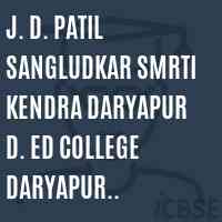 J. D. Patil Sangludkar Smrti Kendra Daryapur D. Ed College Daryapur Amravati Logo