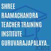 Shree Raamachandra Teacher Training Institute Guruvarajapalayam Logo