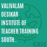 Valivalam Desikar Institute of Teacher Training South Palpannaicherry Logo