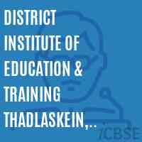 District Institute of Education & Training Thadlaskein, Jaintia Hills Logo