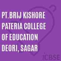 Pt.Brij Kishore Pateria College of Education Deori, Sagar Logo
