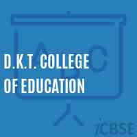 D.K.T. College of Education Logo