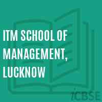 Itm School of Management, Lucknow Logo
