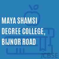 Maya Shamsi Degree College, Bijnor Road Logo