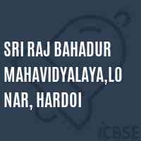 Sri Raj Bahadur Mahavidyalaya,Lonar, Hardoi College Logo